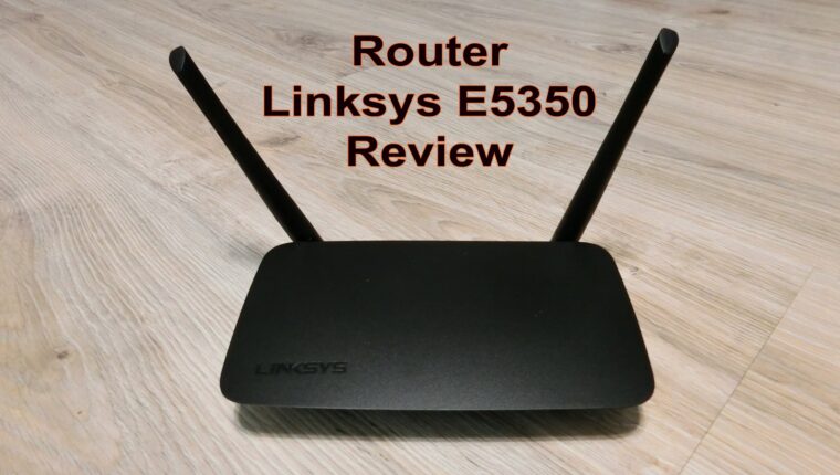 Routeur Linksys E5350 : revue